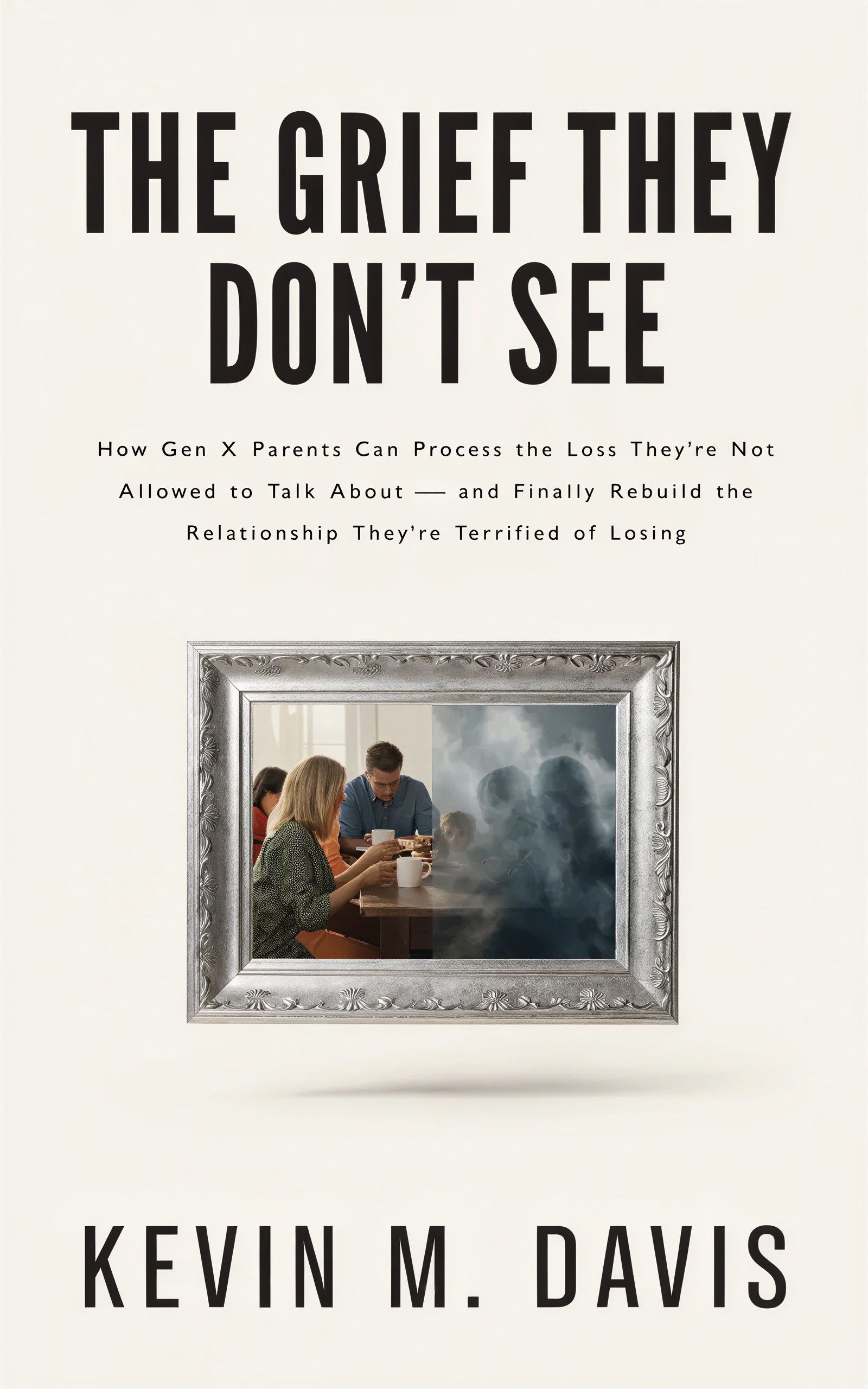 The Grief They Don't See - Book Cover